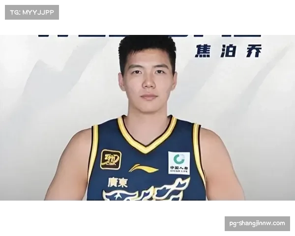 广东队休赛期引援效果初显 崔永熙焦泊乔加速磨合